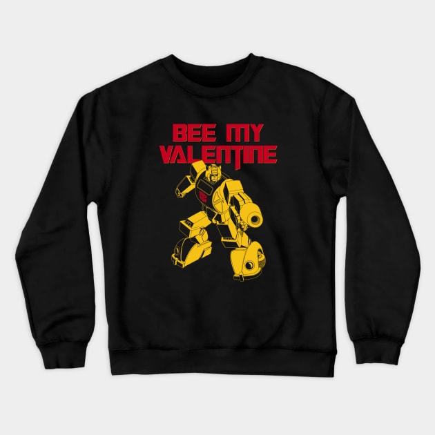 BUMBLEBEE MY VALENTINE Crewneck Sweatshirt by ROBZILLA